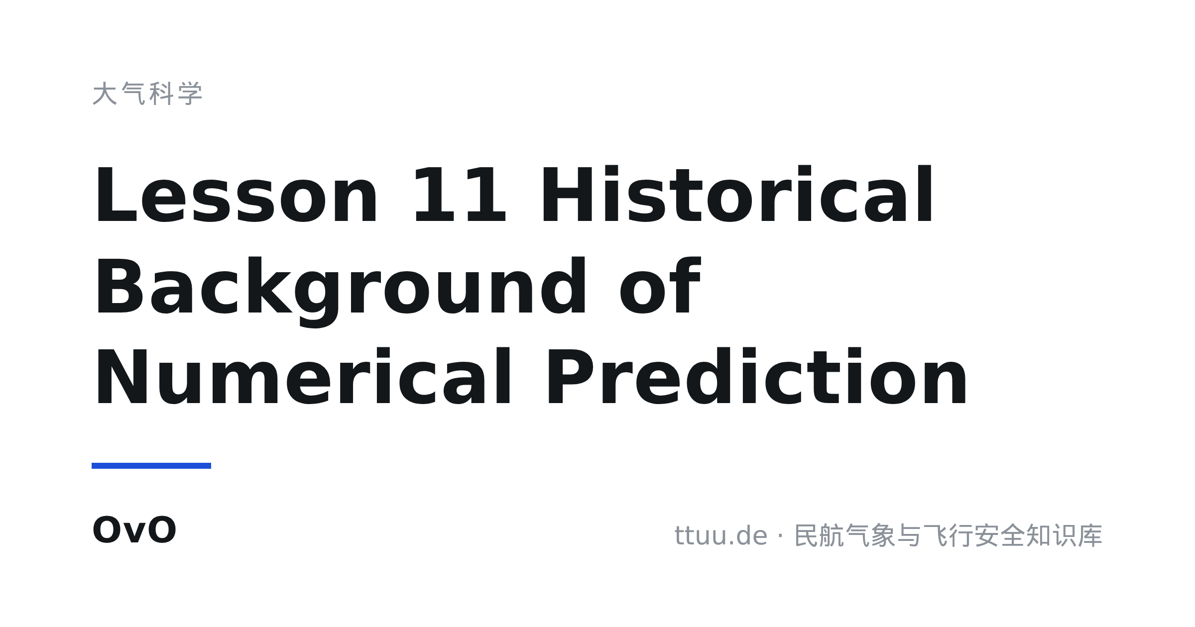 Lesson 11 Historical Background of Numerical Prediction